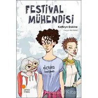 Festival Mühendisi - Kathryn Erskine - Günışığı Kitaplığı