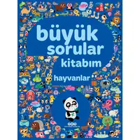Büyük Sorular Kitabım - Hayvanlar - Kolektif - Yapı Kredi Yayınları Kültür