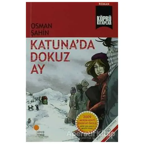 Katuna’da Dokuz Ay - Osman Şahin - Günışığı Kitaplığı