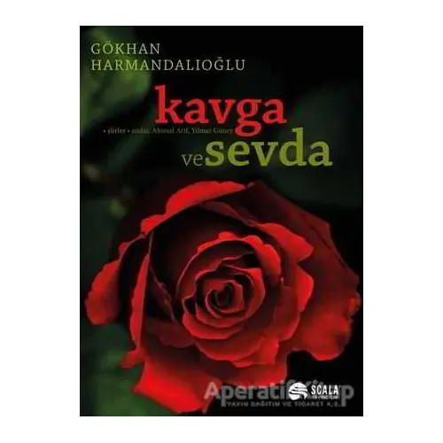 Kavga ve Sevda - Gökhan Harmandalıoğlu - Scala Yayıncılık