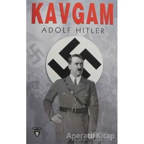 Kavgam - Adolf Hitler - Dorlion Yayınları