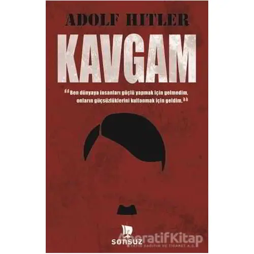 Kavgam - Adolf Hitler - Sonsuz Kitap Yayınları