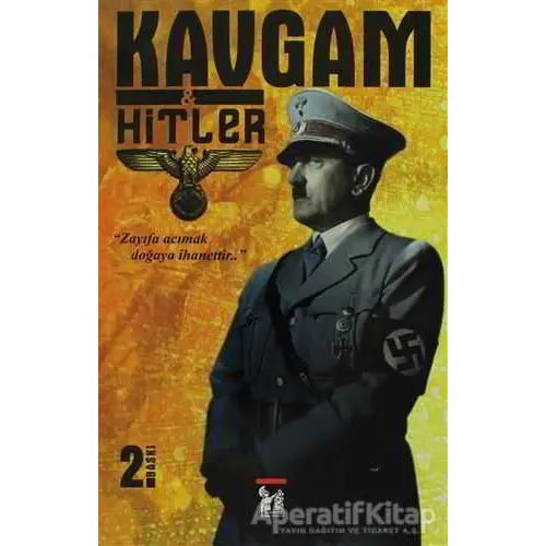 Kavgam ve Hitler - Murat Köse - Altın Post Yayıncılık