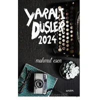 Yaralı Düşler 2024 - Mahmut Esen - Kavim Yayıncılık