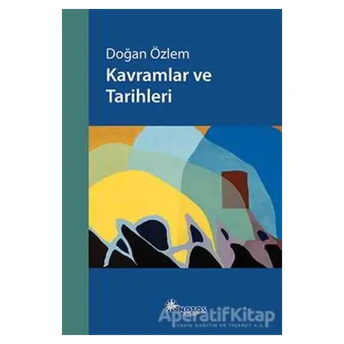 Kavramlar ve Tarihleri - Doğan Özlem - Notos Kitap