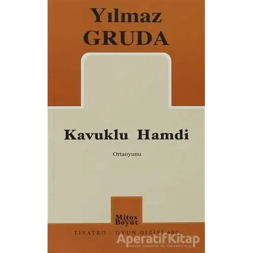 Kavuklu Hamdi - Yılmaz Gruda - Mitos Boyut Yayınları