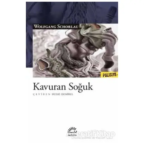 Kavuran Soğuk - Wolfgang Schorlau - İletişim Yayınevi