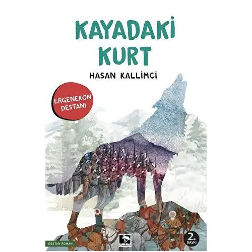 Kayadaki Kurt - Hasan Kallimci - Çınaraltı Yayınları