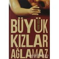 Büyük Kızlar Ağlamaz - Fadime Uslu - Everest Yayınları