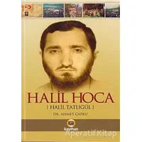 Halil Hoca - Ahmet Çapku - Kayıhan Yayınları