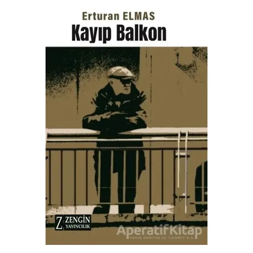 Kayıp Balkon - Erturan Elmas - Zengin Yayıncılık