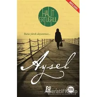 Aysel - Halit Ertuğrul - Nesil Yayınları