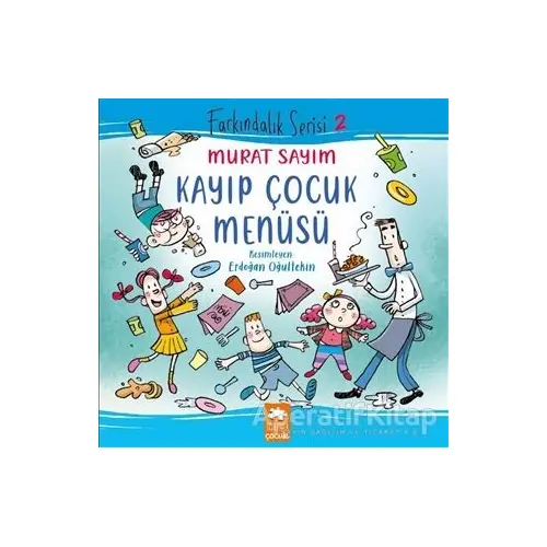 Kayıp Çocuk Menüsü - Murat Sayım - Eksik Parça Yayınları