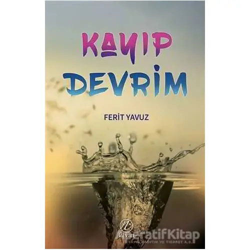 Kayıp Devrim - Ferit Yavuz - Elvan Yayıncılık