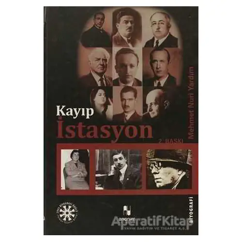 Kayıp İstasyon - Mehmet Nuri Yardım - Anonim Yayıncılık