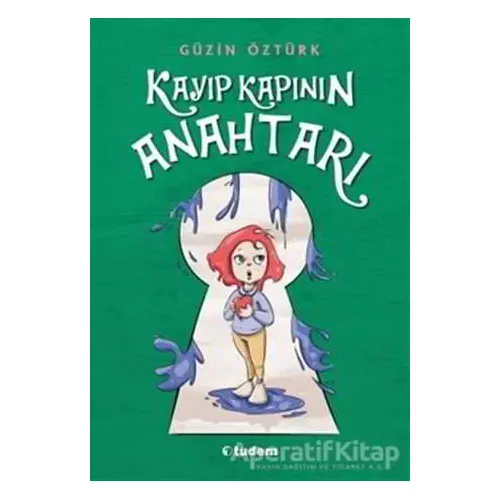 Kayıp Kapının Anahtarı - Güzin Öztürk - Tudem Yayınları