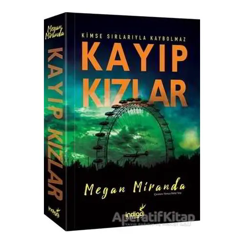 Kayıp Kızlar - Megan Miranda - İndigo Kitap