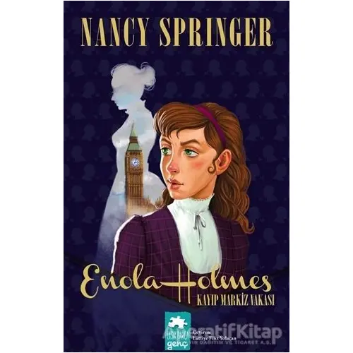 Kayıp Markiz Vakası - Enola Holmes - Nancy Springer - Eksik Parça Yayınları