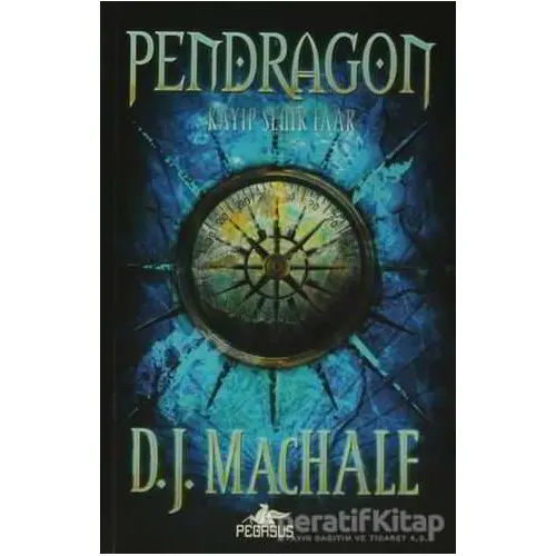 Kayıp Şehir Faar - Pendragon 2 - D. J. MacHale - Pegasus Çocuk Yayınları