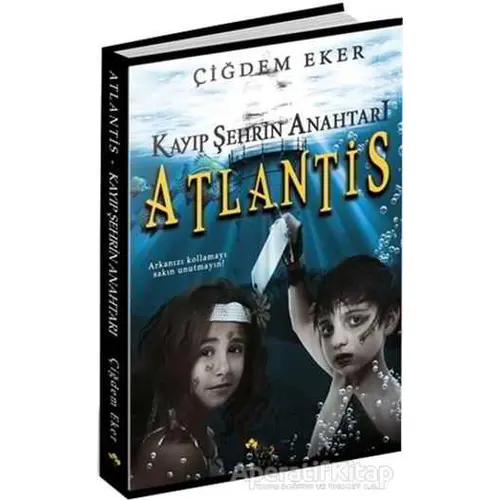 Kayıp Şehrin Anahtarı Atlantis - Çiğdem Eker - Maşuk Kitap