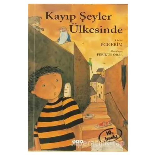 Kayıp Şeyler Ülkesinde - Ege Erim - Yapı Kredi Yayınları