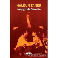 Ayışığında Şamata - Haldun Taner - Yapı Kredi Yayınları