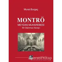 Montrö Meydan Muharebesi - Murat Burgaç - Kaynak Yayınları