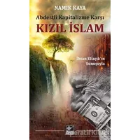 Kızıl İslam - Namık Kaya - Kaynak Yayınları