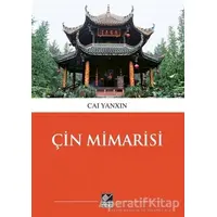 Çin Mimarisi - Cai Yanxin - Kaynak Yayınları