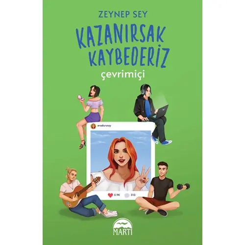 Kazanırsak Kaybederiz - Zeynep Sey - Martı Yayınları