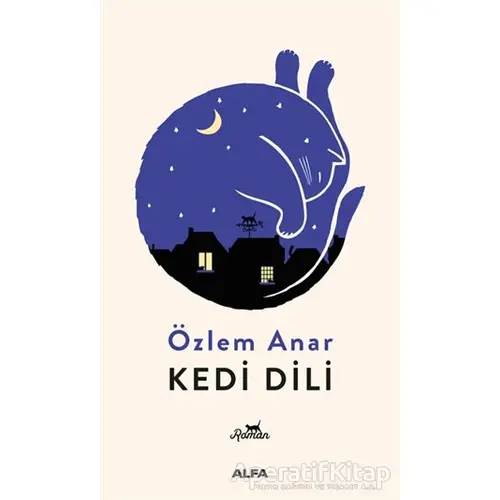 Kedi Dili - Özlem Anar - Alfa Yayınları