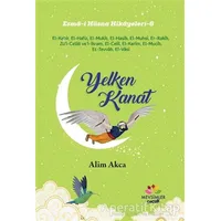 Yelken Kanat - Esma-i Hüsna Hikayeleri 6 - Alim Akca - Mevsimler Kitap