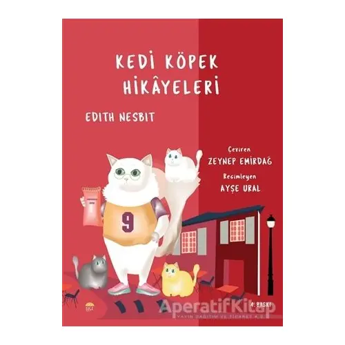 Kedi Köpek Hikayeleri - Edith Nesbit - Şule Yayınları