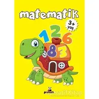 Matematik +3 Yaş - Deniz Gökmeriç - Beyaz Panda Yayınları