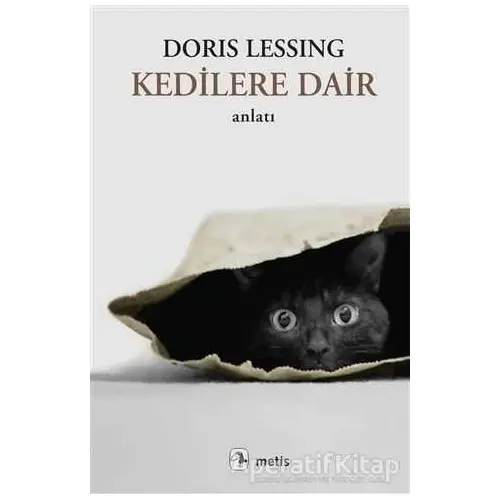 Kedilere Dair - Doris Lessing - Metis Yayınları