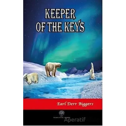 Keeper of the Keys - Earl Derr Biggers - Platanus Publishing