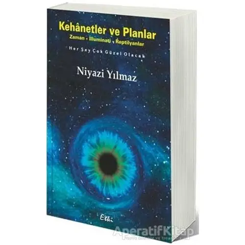 Kehanetler ve Planlar - Niyazi Yılmaz - Etki Yayınları