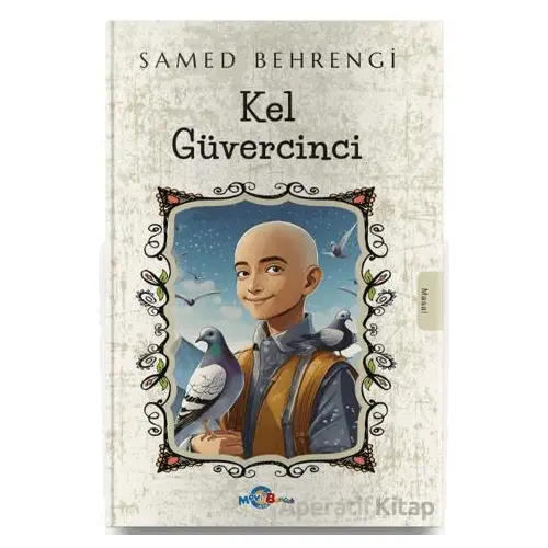 Kel Güvercinci - Samed Behrengi - Evrensel İletişim Yayınları