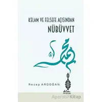Kelam ve Felsefe Açısından Nübüvvet - Recep Erdoğan - Klm Yayınları