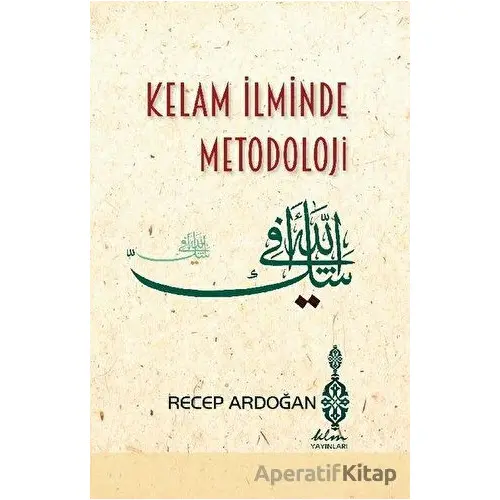 Kelam İlminde Metodoloji - Recep Ardoğan - Klm Yayınları