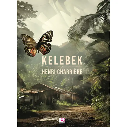 Kelebek - Henri Charriere - E Yayınları