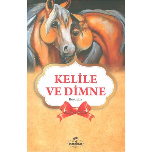 Kelile ve Dimne - Gençler İçin - Beydeba - Ravza Yayınları