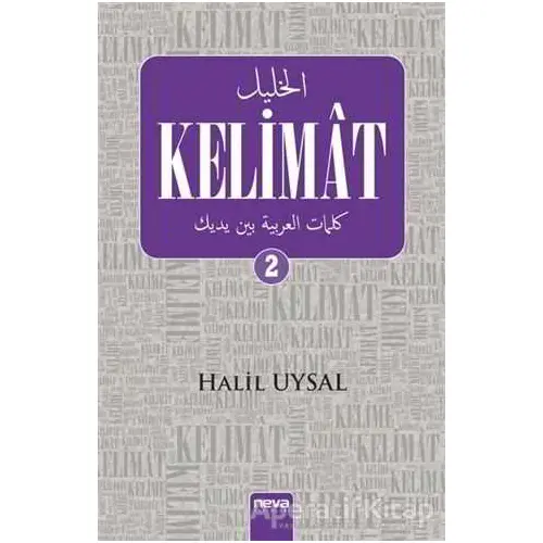 Kelimat - 2 - Halil Uysal - Neva Yayınları