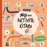 Mizi’nin Aktivite Kitabı - Mehtap Arat - Abm Yayınevi