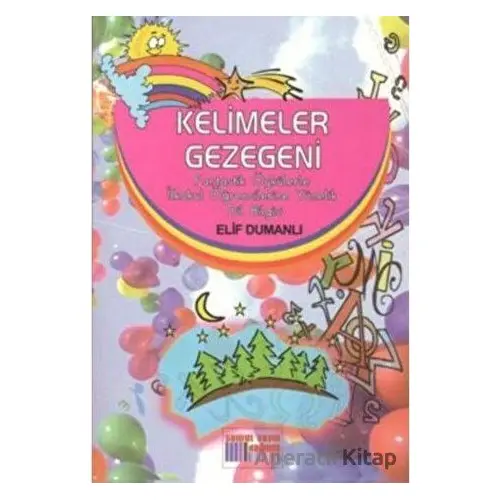 Kelimeler Gezegeni - Elif Dumanlı - Somut Yayınları