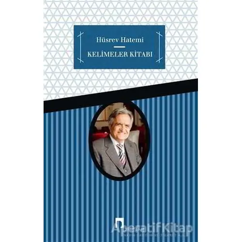 Kelimeler Kitabı - Hüsrev Hatemi - Dergah Yayınları