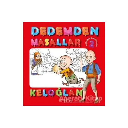 Keloğlan - Dedemden Masallar 2 - Kolektif - Milenyum