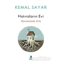 Hatıraların Evi - Kemal Sayar - Kapı Yayınları