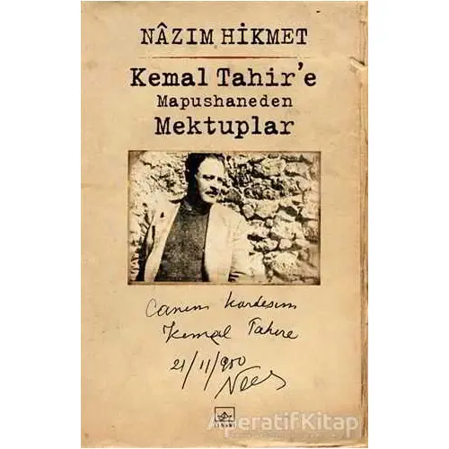 Kemal Tahir’e Mapushaneden Mektuplar - Nazım Hikmet Ran - İthaki Yayınları