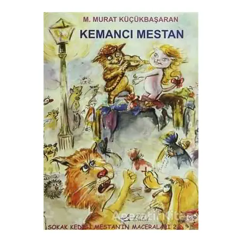 Kemancı Mestan - M. Murat Küçükbaşaran - Bulut Yayınları